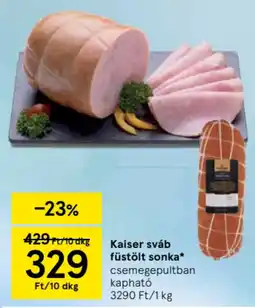 Tesco Kaiser sváb füstölt sonka ajánlat