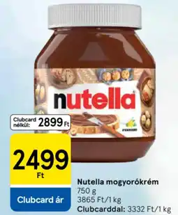 Tesco Nutella mogyorókrém ajánlat