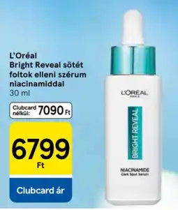 Tesco L'Oréal Bright Reveal sötét foltok elleni szérum niacinamiddal ajánlat