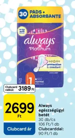Tesco Always egészségügyi betét ajánlat