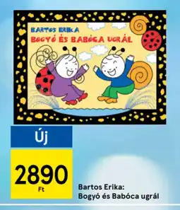 Tesco Bartos Erika: Bogyó és Babóca ugrál ajánlat