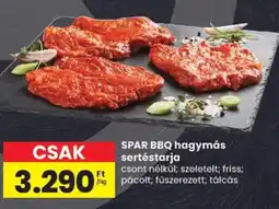 Spar Spar bbq hagymás sertéstarja ajánlat