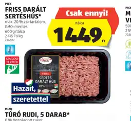 ALDI Pick Friss Darált Sertéshús ajánlat