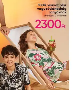 Pepco 100% viszkóz blúz vagy rövidnadrág lányoknak ajánlat