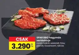 Spar SPAR BBQ hagymás sertéstarja ajánlat