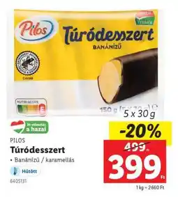 Lidl PILOS Túródesszert ajánlat