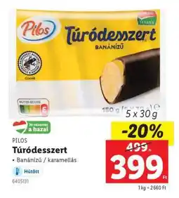 Lidl PILOS Túródesszert ajánlat