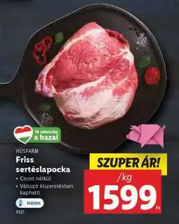 Lidl Friss sertéslapocka ajánlat