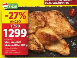 Lidl GRILLMEISTER Friss, szeletelt csirkemellfilé, 500 g ajánlat