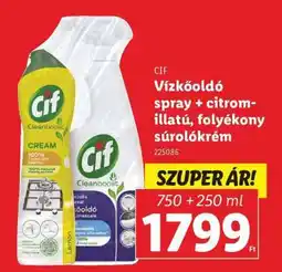 Lidl Cif Vízkőoldó spray + citrom-illatú, folyékony súrolókrém ajánlat