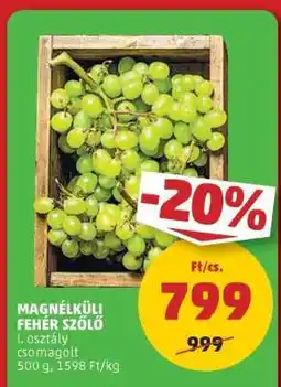 PENNY Magnélküli fehér szőlő ajánlat