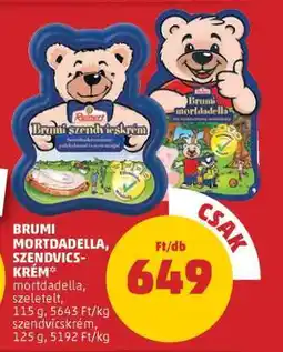 PENNY BRUMI MORTADELLA, SZENDVICS-KRÉM ajánlat