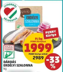 PENNY Dárdás Erdélyi Szalonna ajánlat
