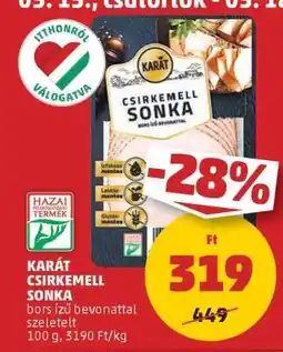 PENNY KARÁT CSIRKEMELL SONKA ajánlat