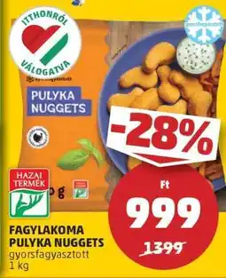 PENNY Fagylakoma Pulyka Nuggets ajánlat