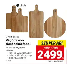 Lidl LIVARNO home Vágódeszka tömör akácfából ajánlat