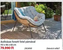 Bauhaus Acélvázas fonott fotel párnával ajánlat