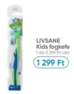 Benu Gyógyszertárak LIVSANE Kids fogkefe ajánlat
