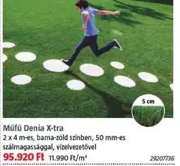 Bauhaus Műfű Denia X-tra ajánlat