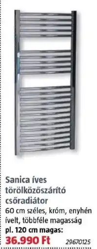 Bauhaus Sanica íves törölközőszárító csőradiátor ajánlat
