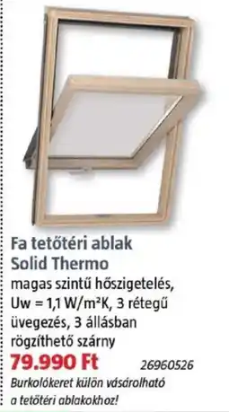 Bauhaus Fa tetőtéri ablak Solid Thermo ajánlat