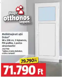 Bauhaus Mellékbejárati ajtó Dráva ajánlat
