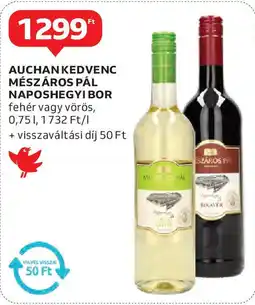Auchan Auchan kedvenc mészáros pál naposhegyi bor ajánlat
