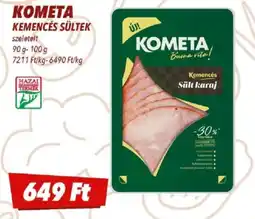 CBA Kometa Kemencés sültek ajánlat