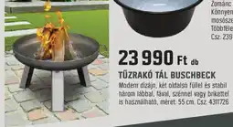 Obi Tűzrakó tál buschbeck ajánlat
