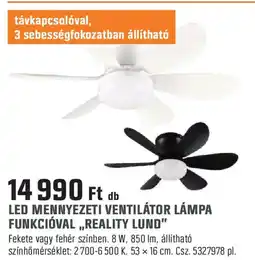 Obi Led mennyezeti ventilátor lámpa funkcióval,,reality lund" ajánlat