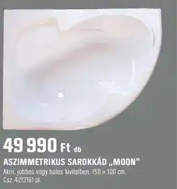Obi Aszimmetrikus sarokkád,,moon" ajánlat