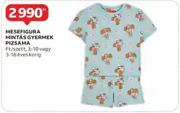 Auchan MESEFIGURA MINTÁS GYERMEK PIZSAMA ajánlat