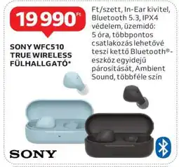 Auchan SONY WFC510 TRUE WIRELESS FÜLHALLGATÓ ajánlat