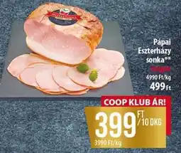 Coop Pápai Eszterházy sonka ajánlat