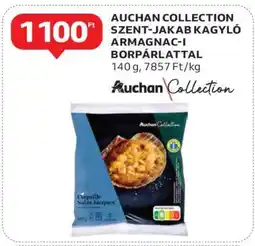 Auchan AUCHAN COLLECTION SZENT-JAKAB KAGYLÓ ARMAGNAC-I BORPÁRLATTAL ajánlat