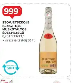Auchan Szovjetszkoje Igrisztöje Muskotályos Édes Pezsgő ajánlat