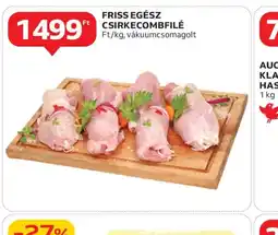 Auchan Friss egész csirkecombfilé ajánlat