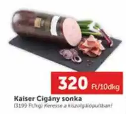 PRIVÁT Kaiser Cigány sonka ajánlat