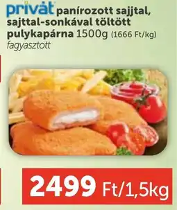 PRIVÁT Privȧt panírozott sajjtal stb. ajánlat