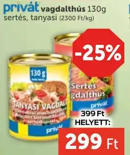 PRIVÁT Privȧt vagdalthús ajánlat