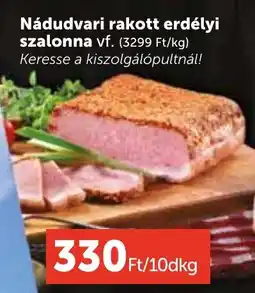 PRIVÁT Nádudvari rakott erdélyi szalonna ajánlat