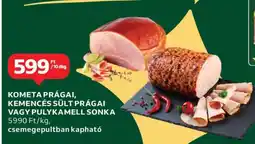 Auchan KOMETA PRÁGAI, KEMENCÉS SÜLT PRÁGAI VAGY PULYKAMELL SONKA ajánlat