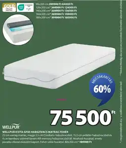 JYSK Wellpur kvita gf85 habszivacs matrac fehér ajánlat