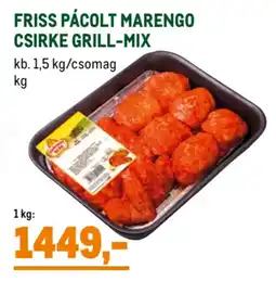 Metro Friss pácolt marengo csirke grill-mix ajánlat