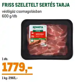Metro Friss szeletelt sertés tarja ajánlat
