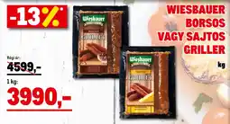Metro Wiesbauer borsos / sajtos griller ajánlat