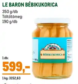 Metro Le Baron bébikukorica ajánlat