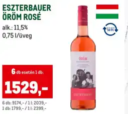 Metro Eszterbauer öröm rosé ajánlat