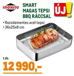 Metro Inoxriv Smart magas tepsi uj BBQ ráccsal ajánlat