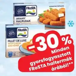 Minden gyorsfagyasztott Frosta haltermék árából!